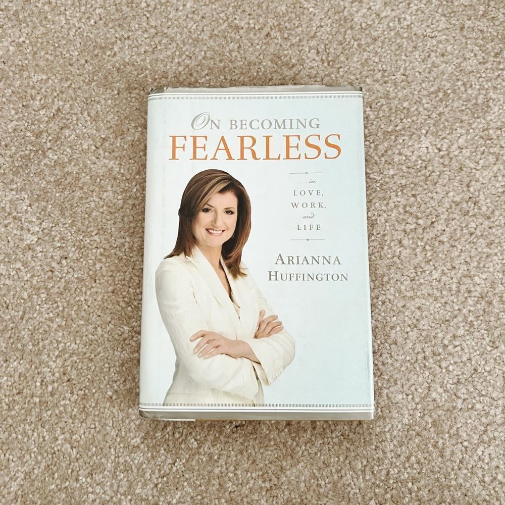 “On Becoming Fearless” book by Ariana Huffington
